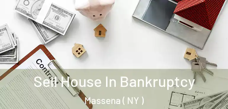  Sell House In Bankruptcy Massena ( NY )