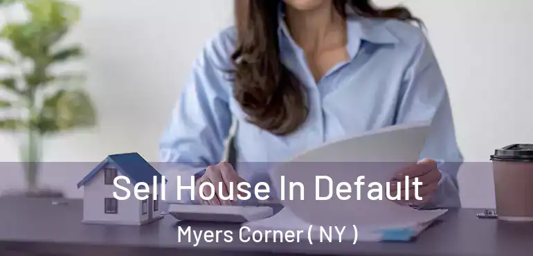 Sell House In Default Myers Corner ( NY )