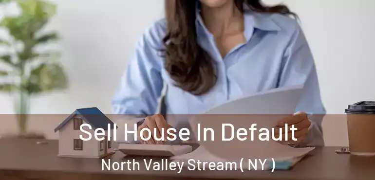  Sell House In Default North Valley Stream ( NY )