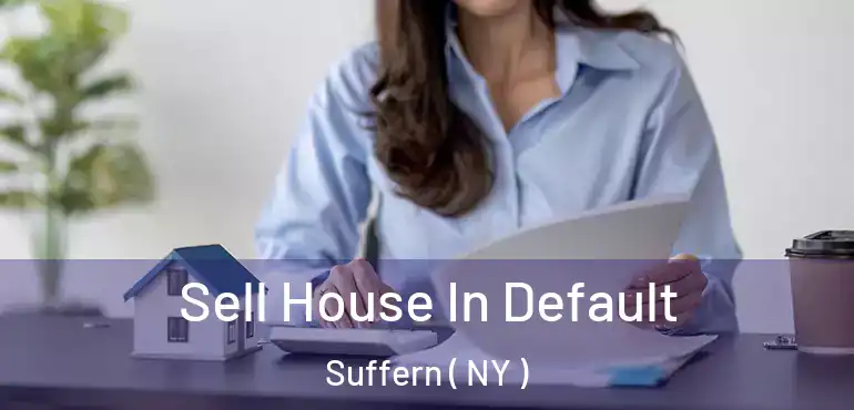  Sell House In Default Suffern ( NY )