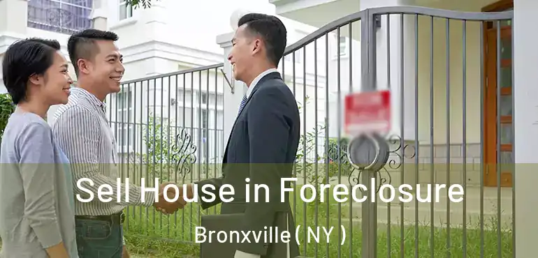  Sell House in Foreclosure Bronxville ( NY )