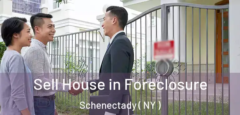  Sell House in Foreclosure Schenectady ( NY )