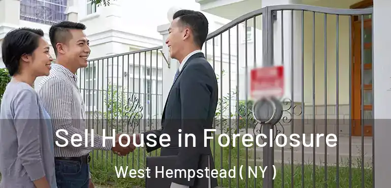 Sell House in Foreclosure West Hempstead ( NY )