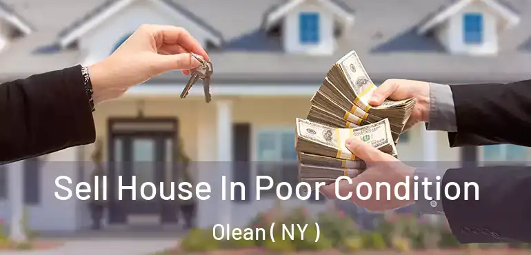  Sell House In Poor Condition Olean ( NY )