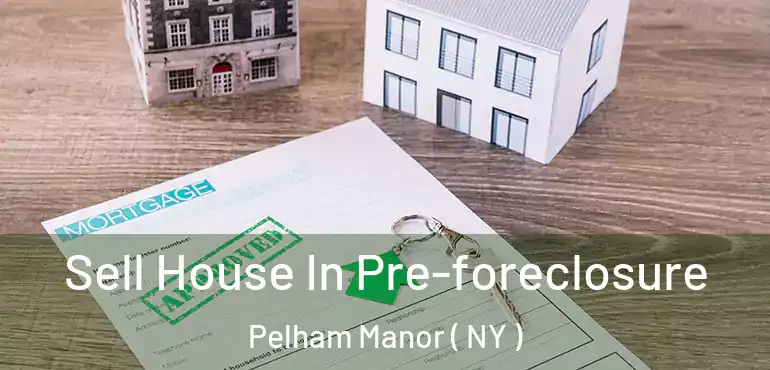  Sell House In Pre-foreclosure Pelham Manor ( NY )