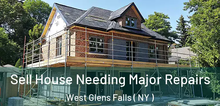  Sell House Needing Major Repairs West Glens Falls ( NY )