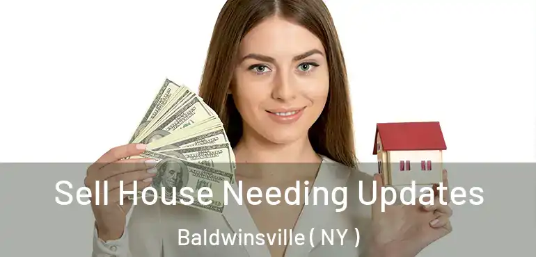  Sell House Needing Updates Baldwinsville ( NY )