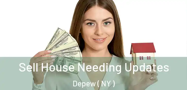  Sell House Needing Updates Depew ( NY )