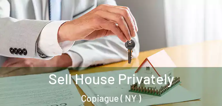  Sell House Privately Copiague ( NY )