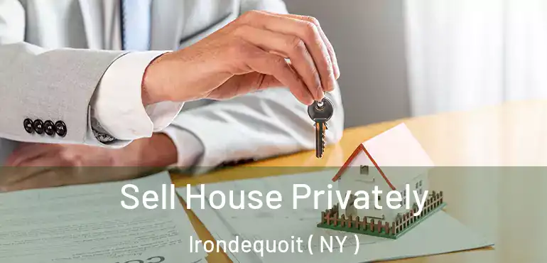  Sell House Privately Irondequoit ( NY )