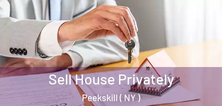  Sell House Privately Peekskill ( NY )