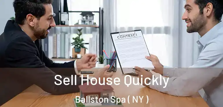  Sell House Quickly Ballston Spa ( NY )
