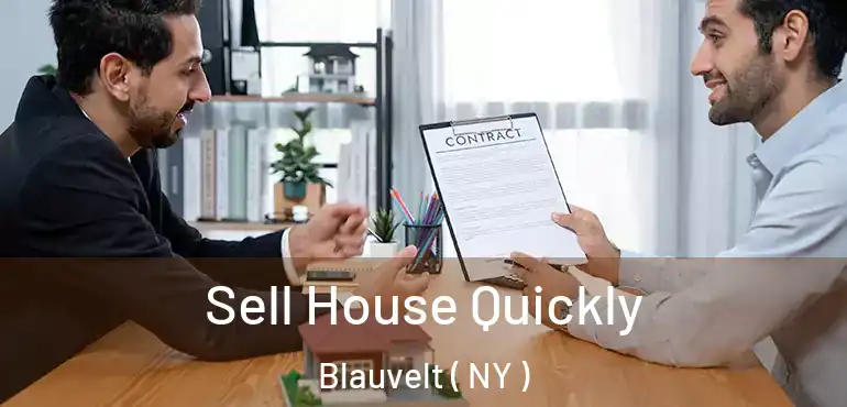  Sell House Quickly Blauvelt ( NY )