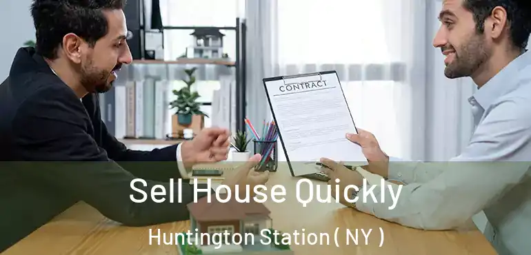  Sell House Quickly Huntington Station ( NY )