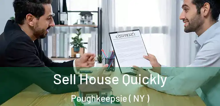  Sell House Quickly Poughkeepsie ( NY )