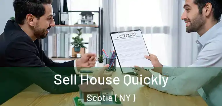  Sell House Quickly Scotia ( NY )