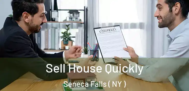  Sell House Quickly Seneca Falls ( NY )