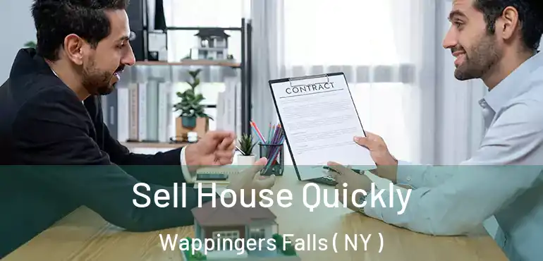  Sell House Quickly Wappingers Falls ( NY )