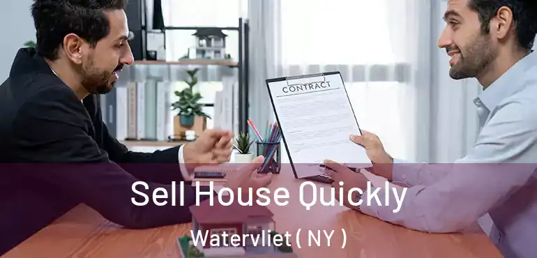 Sell House Quickly Watervliet ( NY )