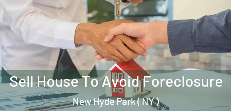  Sell House To Avoid Foreclosure New Hyde Park ( NY )