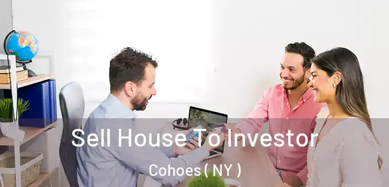  Sell House To Investor Cohoes ( NY )