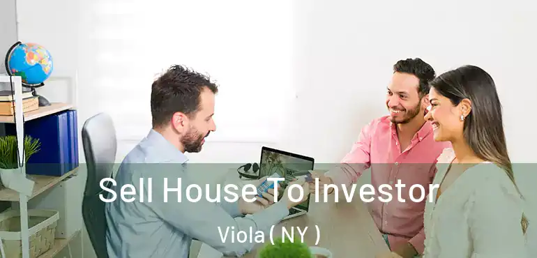  Sell House To Investor Viola ( NY )