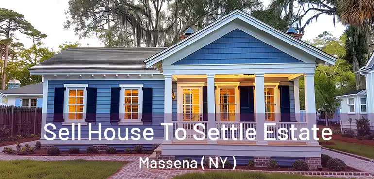  Sell House To Settle Estate Massena ( NY )