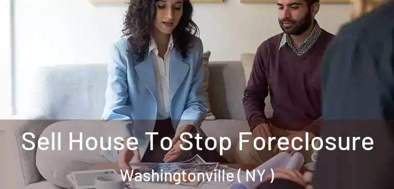  Sell House To Stop Foreclosure Washingtonville ( NY )