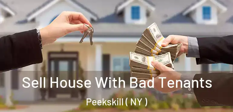  Sell House With Bad Tenants Peekskill ( NY )