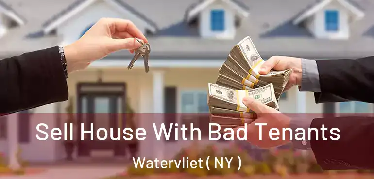  Sell House With Bad Tenants Watervliet ( NY )