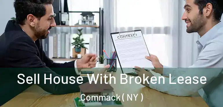  Sell House With Broken Lease Commack ( NY )
