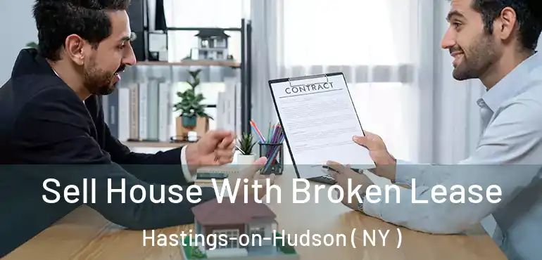  Sell House With Broken Lease Hastings-on-Hudson ( NY )