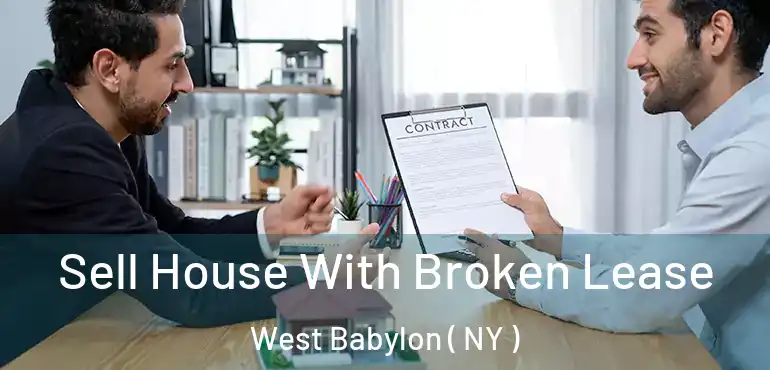  Sell House With Broken Lease West Babylon ( NY )