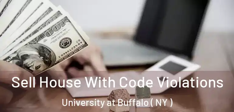  Sell House With Code Violations University at Buffalo ( NY )