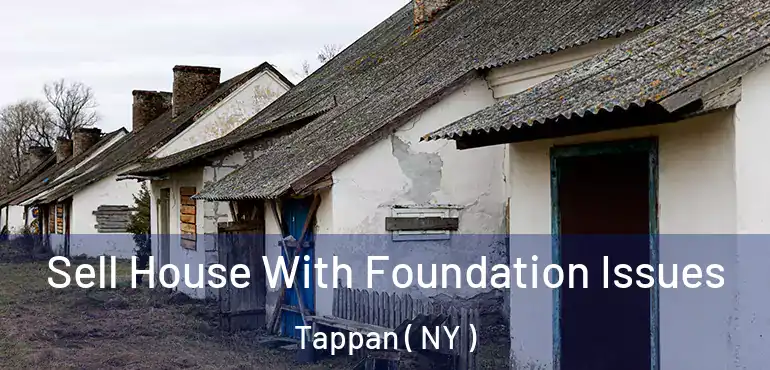  Sell House With Foundation Issues Tappan ( NY )