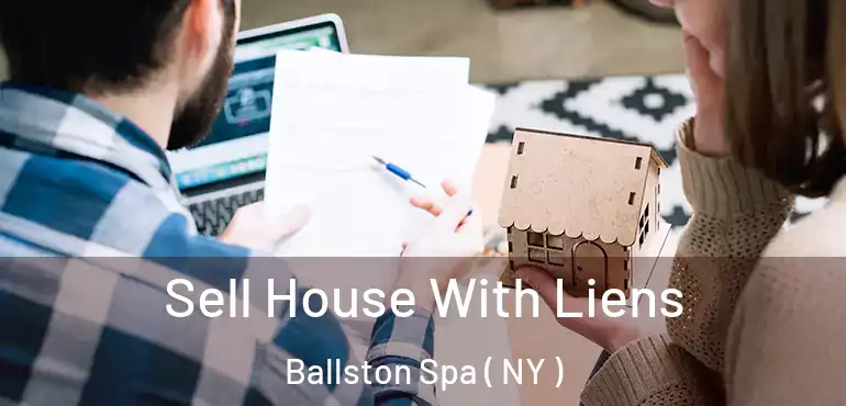  Sell House With Liens Ballston Spa ( NY )