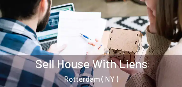  Sell House With Liens Rotterdam ( NY )