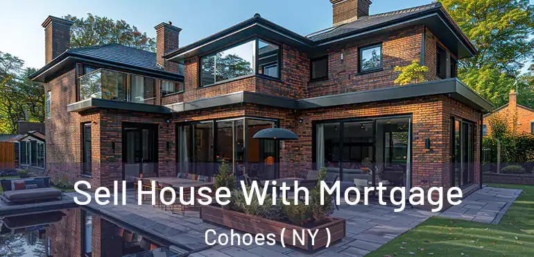  Sell House With Mortgage Cohoes ( NY )