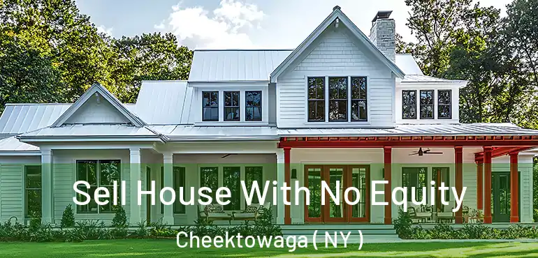  Sell House With No Equity Cheektowaga ( NY )