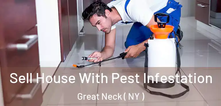  Sell House With Pest Infestation Great Neck ( NY )