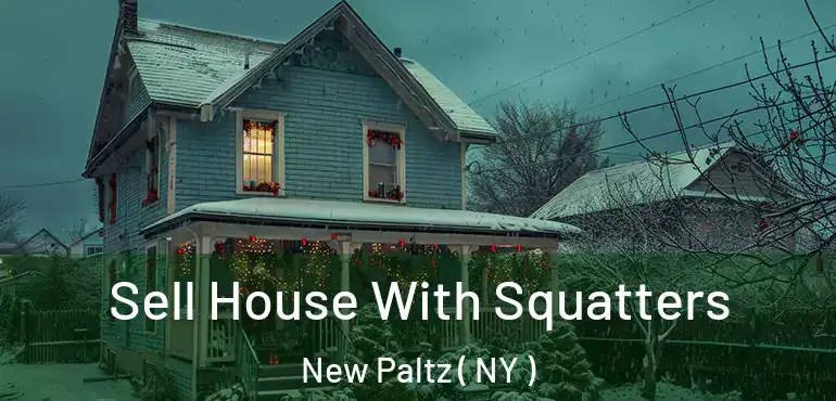 Sell House With Squatters New Paltz ( NY )