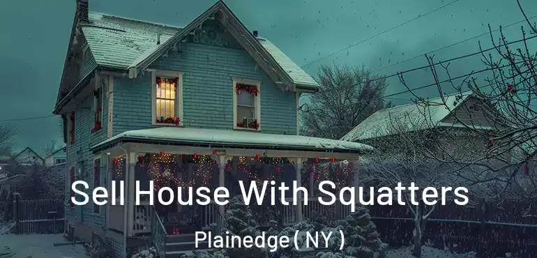  Sell House With Squatters Plainedge ( NY )