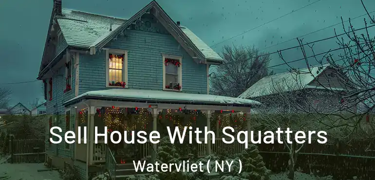  Sell House With Squatters Watervliet ( NY )
