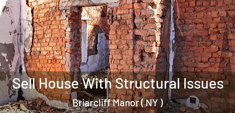  Sell House With Structural Issues Briarcliff Manor ( NY )