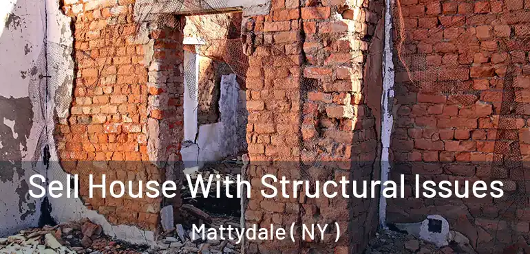  Sell House With Structural Issues Mattydale ( NY )