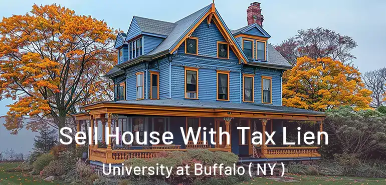 Sell House With Tax Lien University at Buffalo ( NY )