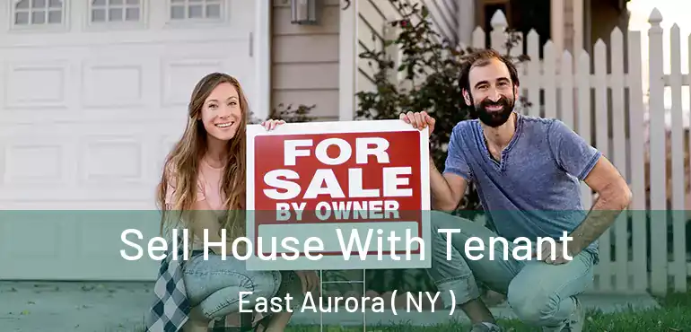  Sell House With Tenant East Aurora ( NY )