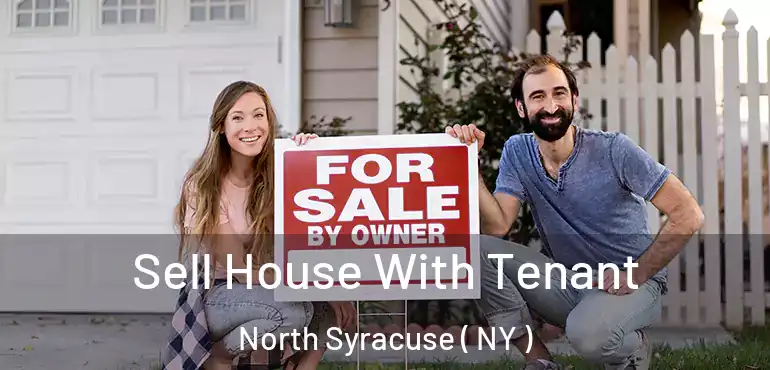  Sell House With Tenant North Syracuse ( NY )