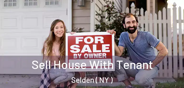  Sell House With Tenant Selden ( NY )