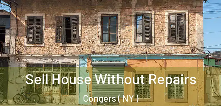 Sell House Without Repairs Congers ( NY )